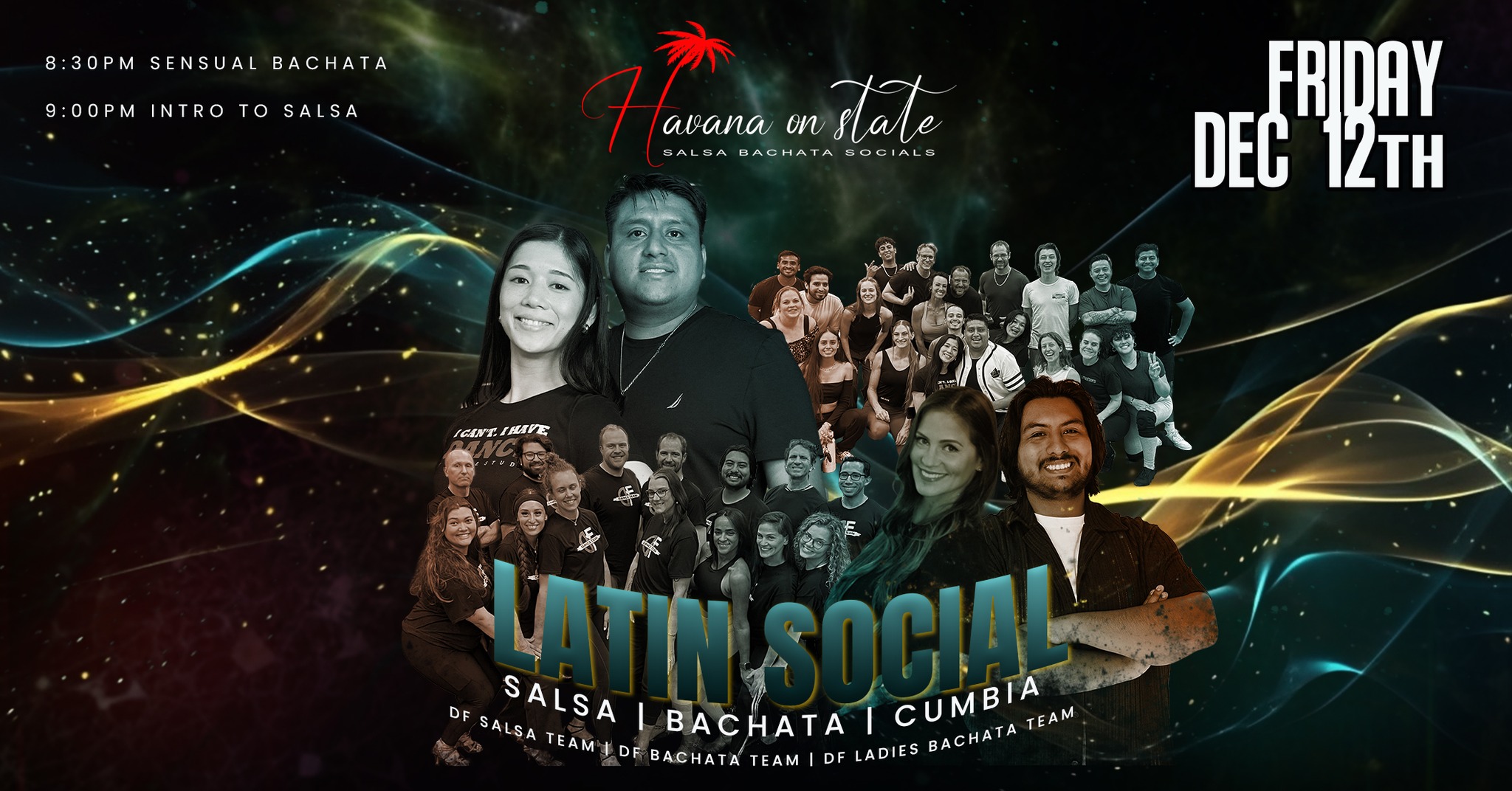 ๐ Havana on State Latin Social Salsa Bachata Cumbia! DF TEAMS Debut!